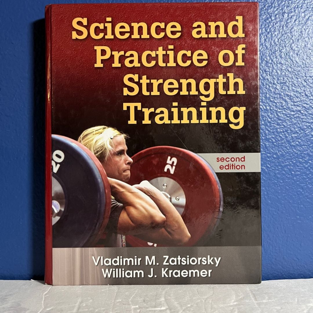 Science and Practice of Strength Training by Vladimir M