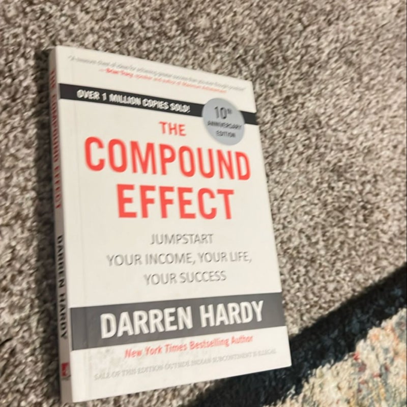 The Compound Effect (10th Anniversary Edition)