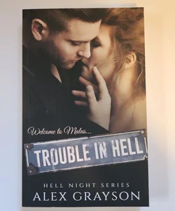 Trouble in Hell ~Signed Copy~