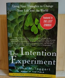 The Intention Experiment