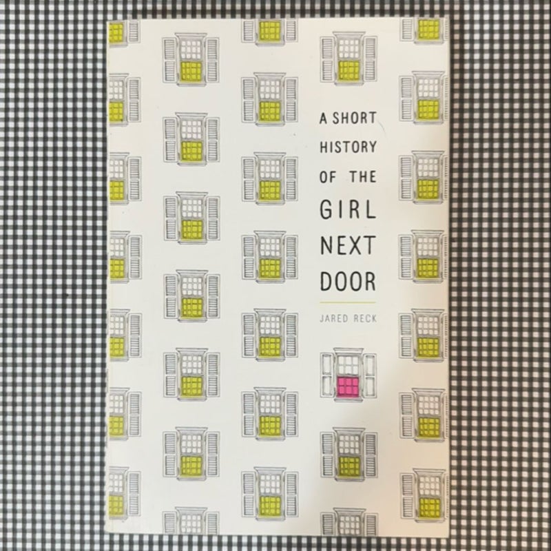 A Short History of the Girl Next Door