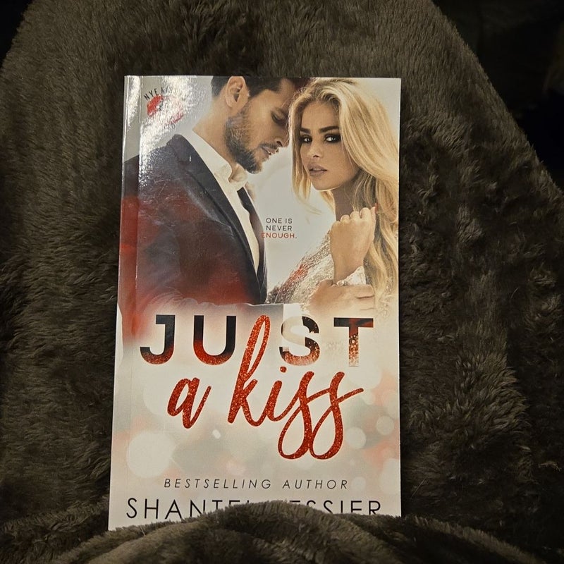Just a Kiss