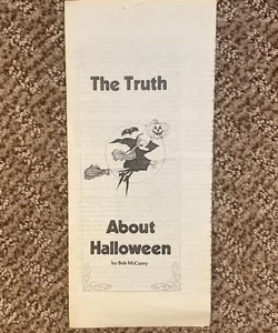 The Truth About Halloween 