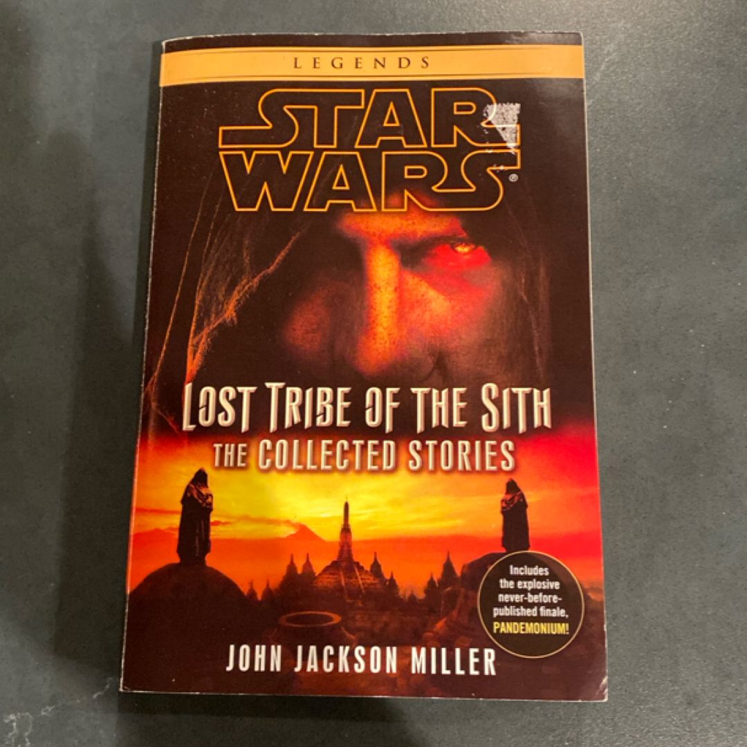 Lost Tribe of the Sith: Star Wars Legends: the Collected Stories