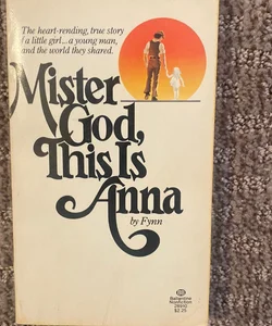 Mr God, This Is Anna