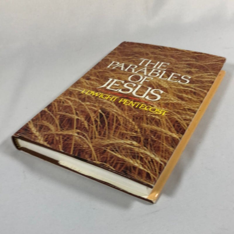The parables of jesus by j dwight pentecost hardcover pangobooks