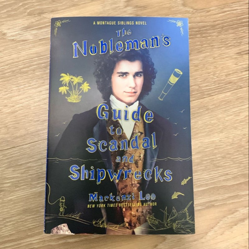 The Nobleman's Guide to Scandal and Shipwrecks