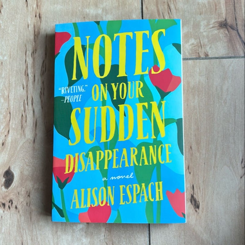 Notes on Your Sudden Disappearance