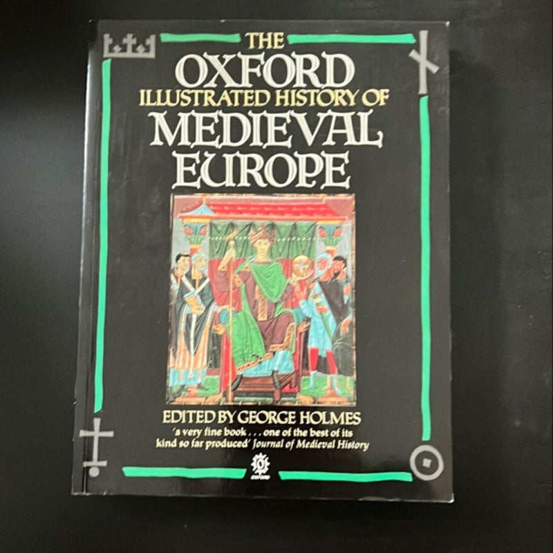 The Oxford Illustrated History of Medieval Europe