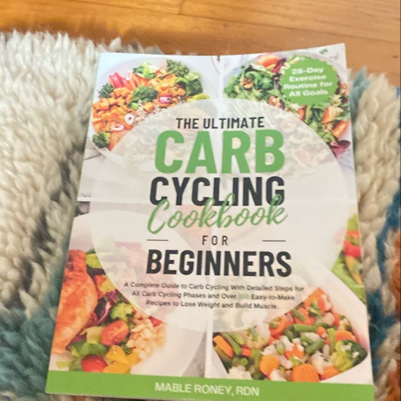 The Ultimate Carb Cycling Cookbook for Beginners