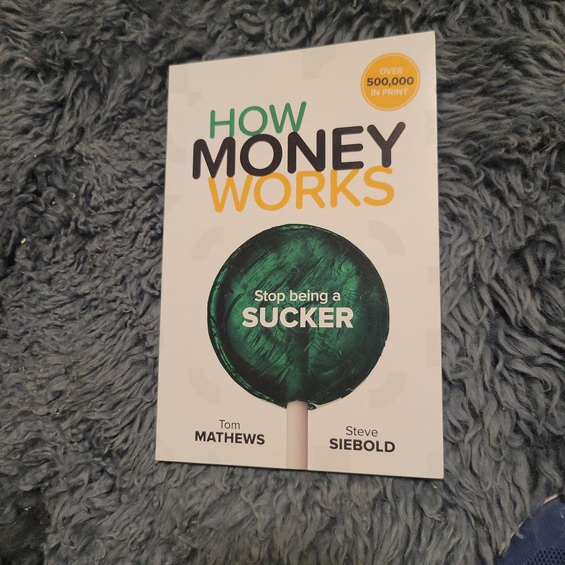 HowMoneyWorks, Stop Being a Sucker