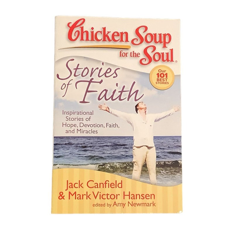 Chicken Soup for the Soul: Stories of Faith