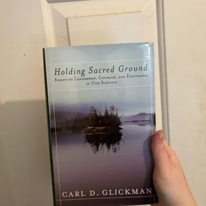 Holding Sacred Ground