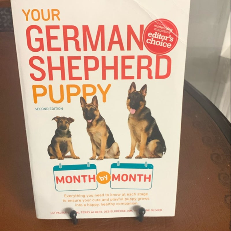 Your German Shepherd Puppy Month by Month, 2nd Edition