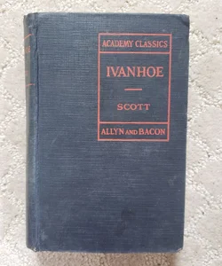 Ivanhoe (Academy Classics Edition, 1926)