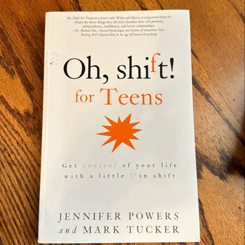 Oh, Shift! for Teens