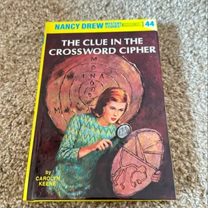 Nancy Drew 44: the Clue in the Crossword Cipher