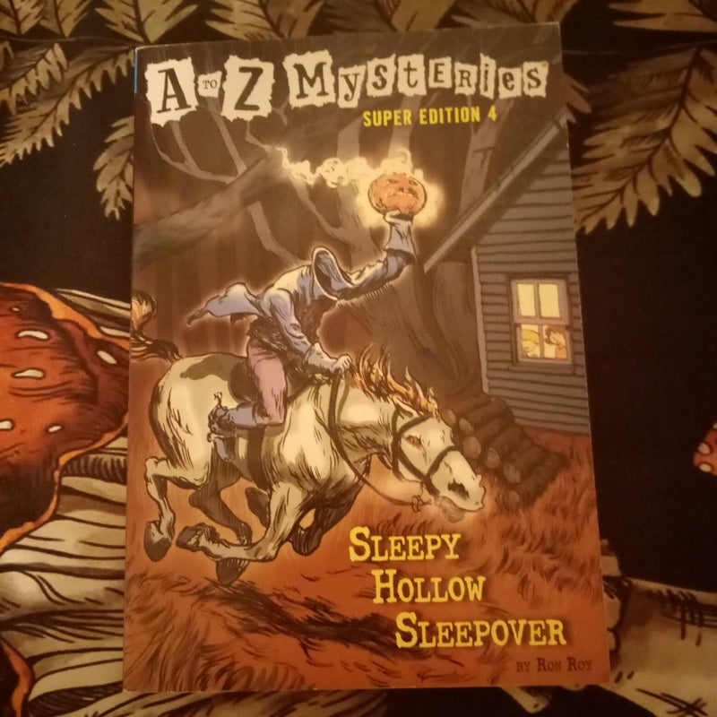 A to Z Mysteries Super Edition #4: Sleepy Hollow Sleepover