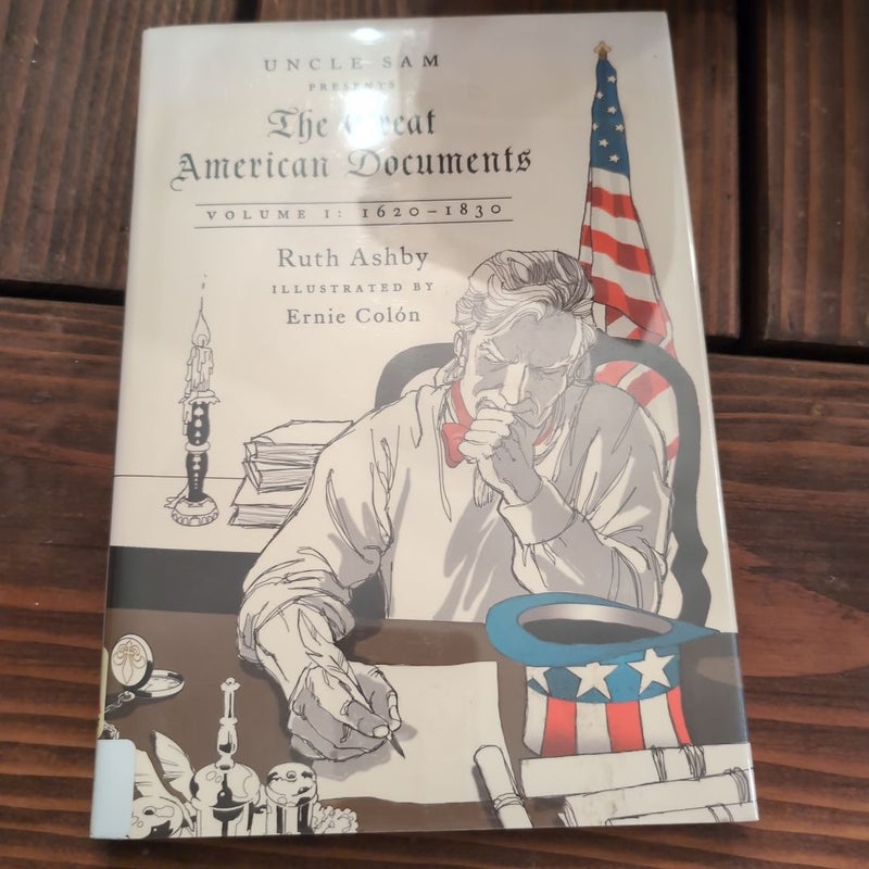 The Great American Documents: Volume I