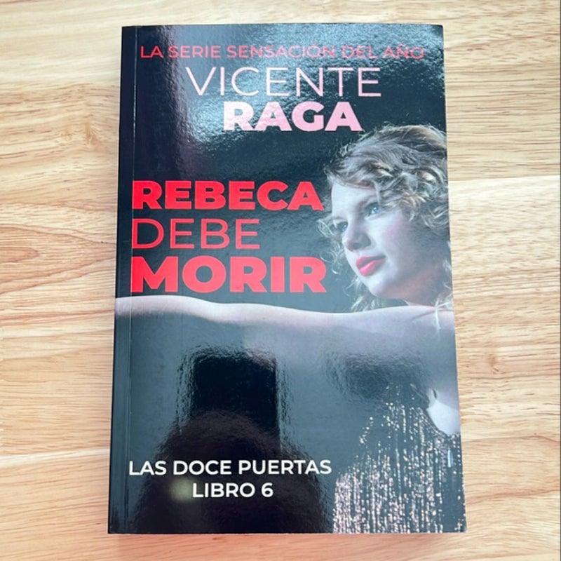 Rebeca Debe Morir