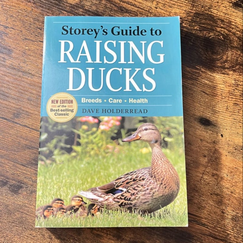 Storey's Guide to Raising Ducks, 2nd Edition