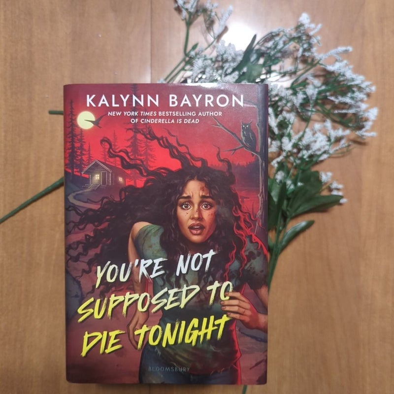 You're Not Supposed to Die Tonight