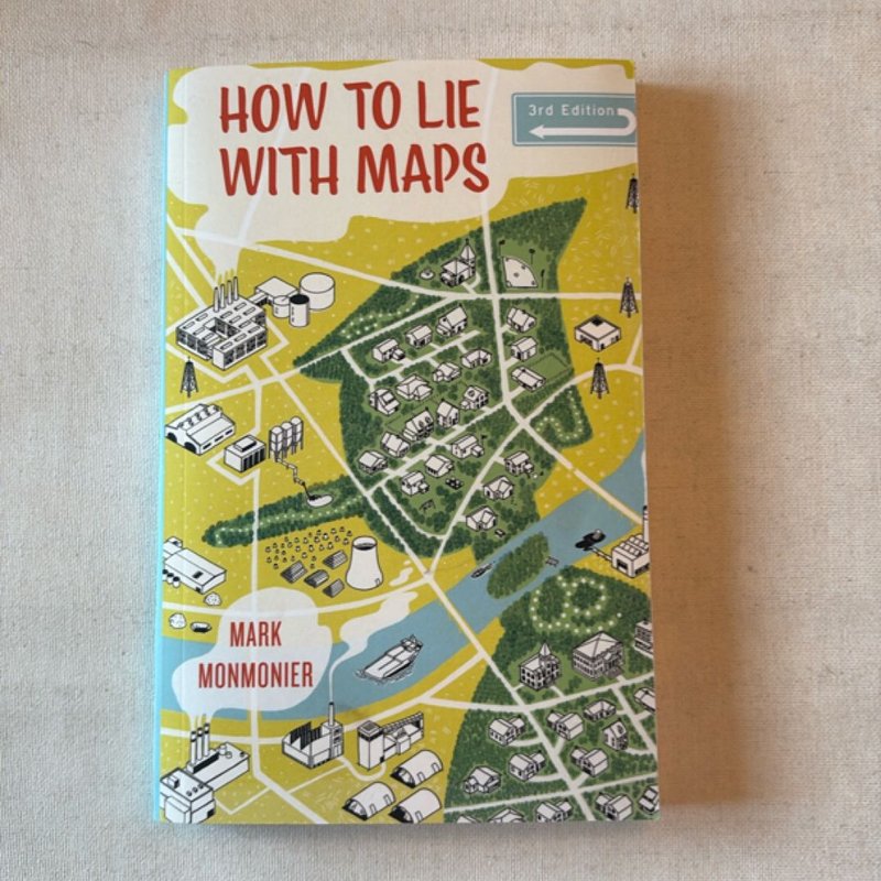 How to Lie with Maps by Mark Monmonier