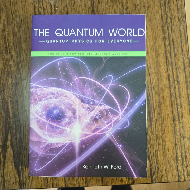 Quantum World by Kenneth W. Ford, Paperback | Pangobooks