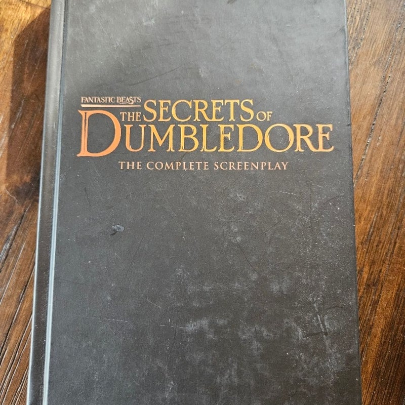 Fantastic Beasts: the Secrets of Dumbledore - the Complete Screenplay (Fantastic Beasts, Book 3)