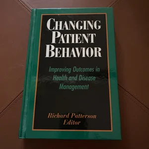 Changing Patient Behavior