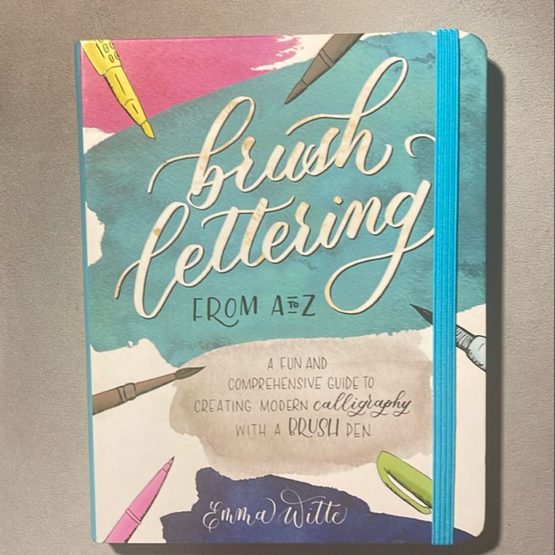 豊富なギフト Brush Lettering from a to Z by Emma Witte その他