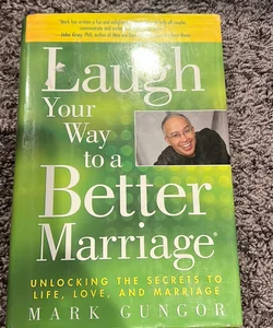 Laugh Your Way to a Better Marriage