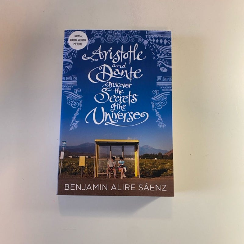 SIGNED Aristotle and Dante Discover the Secrets of the Universe