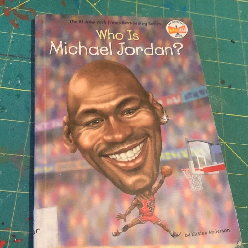 Who Is Michael Jordan?