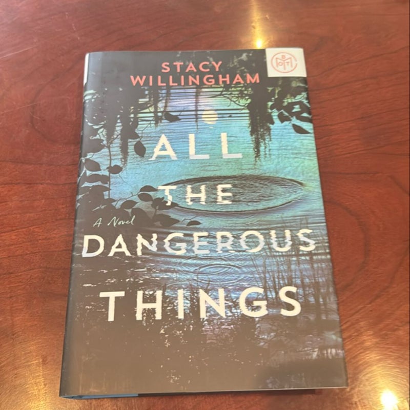 All the Dangerous Things