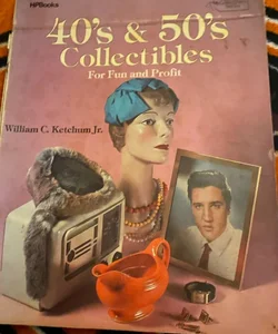 Fortie's and Fiftie's Collectibles