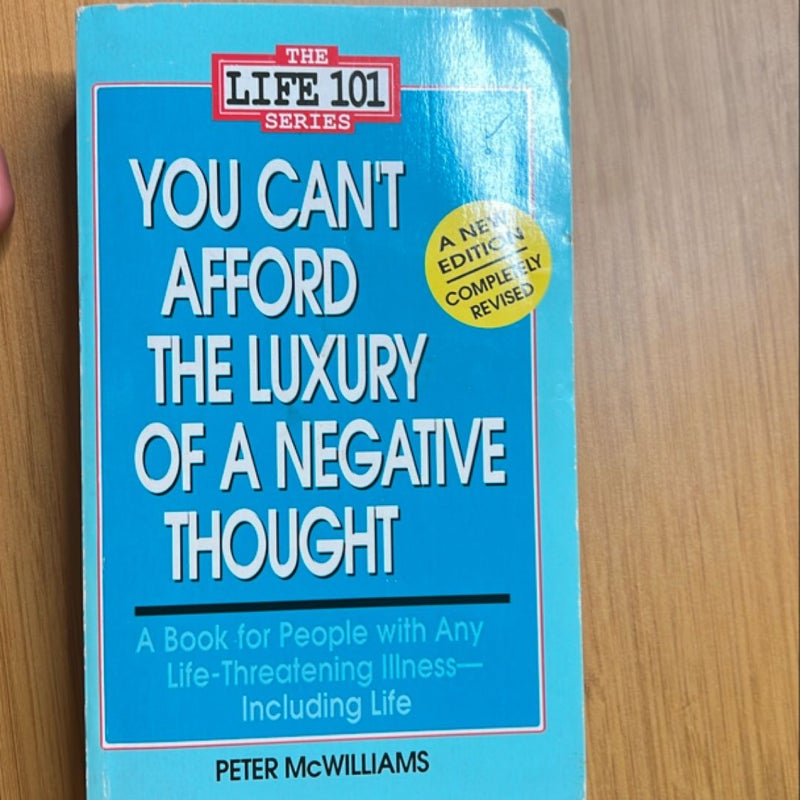 You can’t afford the luxury of a negative thought 