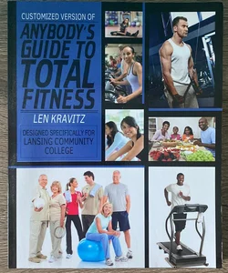 Customized Version of Anybody's Guide to Total Fitness