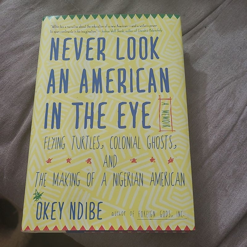 Never Look an American in the Eye