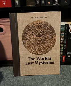 The Worlds Last Mysteries