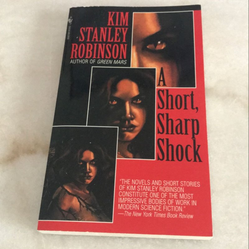 A Short, Sharp Shock by Kim Stanley Robinson
