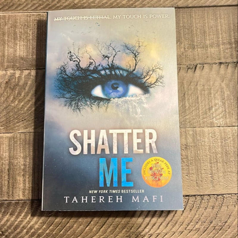 Shatter Me