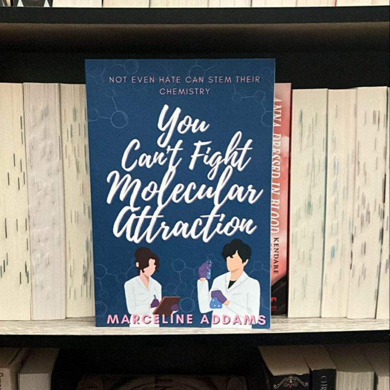 You Can’t Fight Molecular Attraction