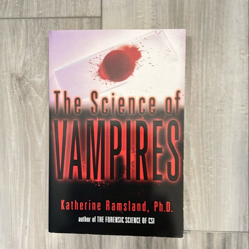 The Science of Vampires