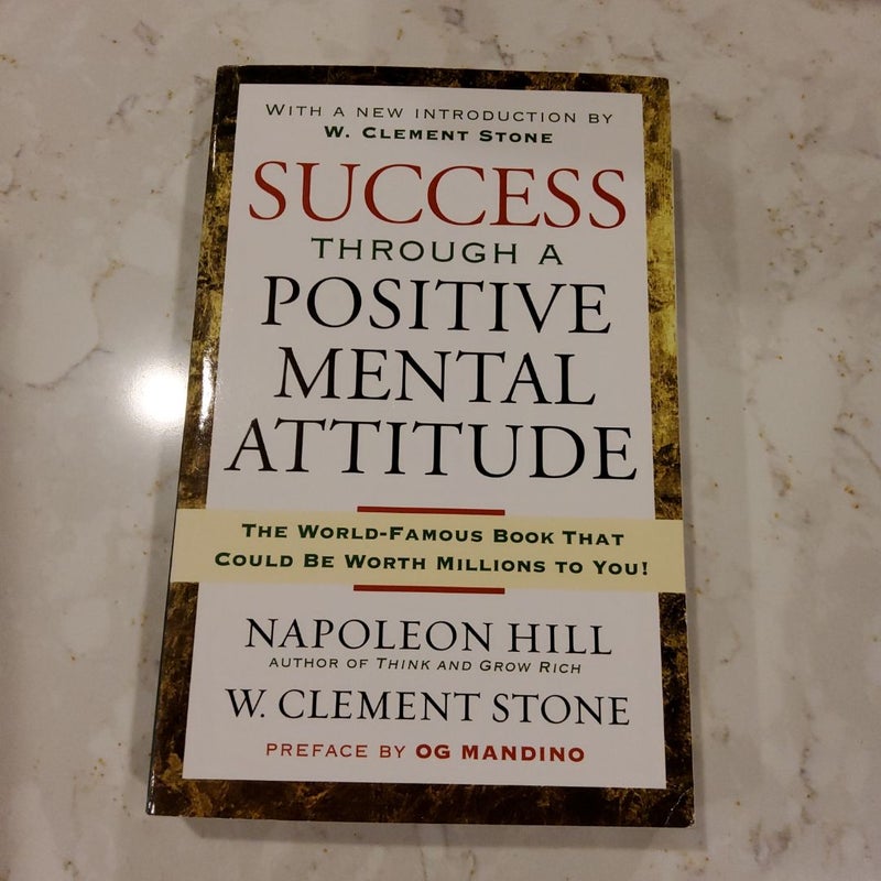 Success Through a Positive Mental Attitude