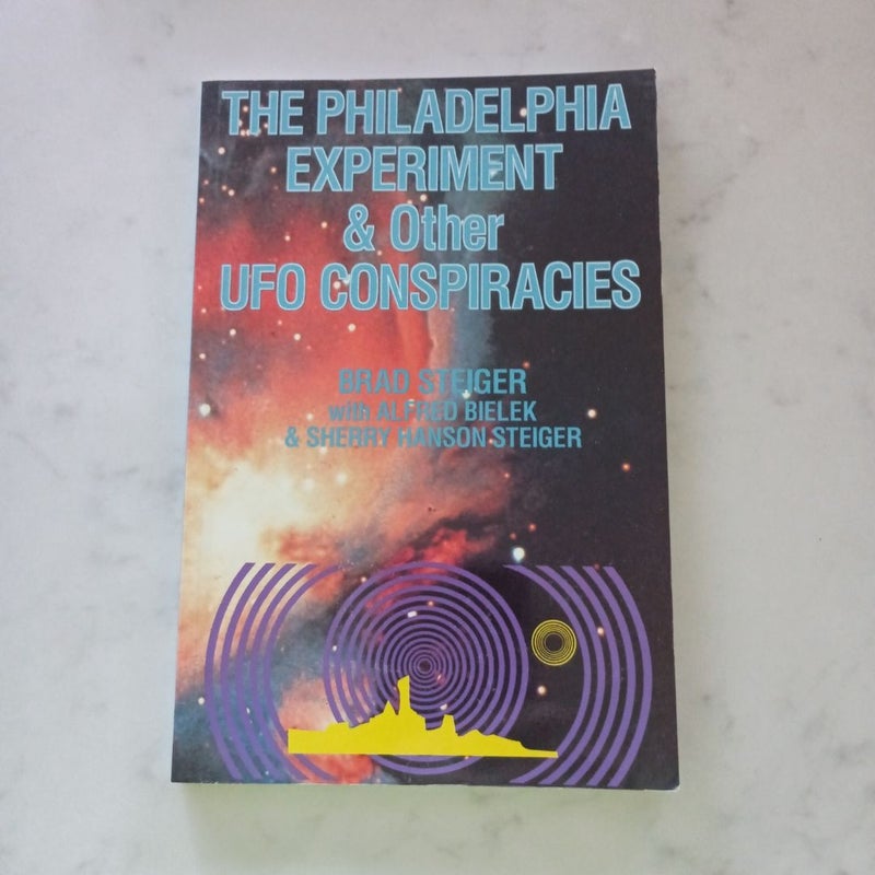 The Philadephia Experiment and Other UFO Conspiracies