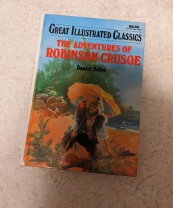 Great Illustrated Classics: Robinson Crusoe