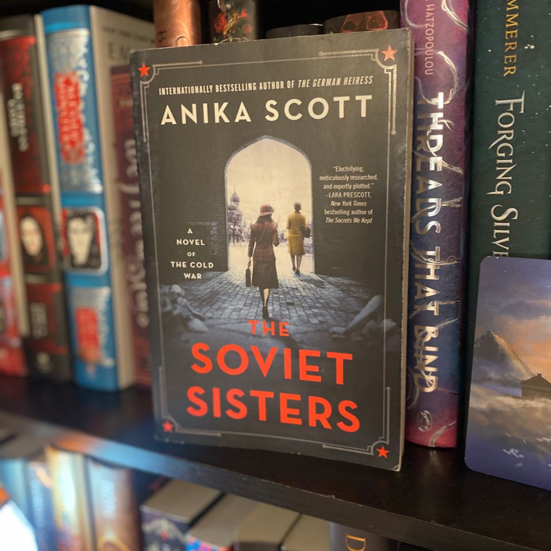 The Soviet Sisters: A Novel of the Cold War (Paperback)