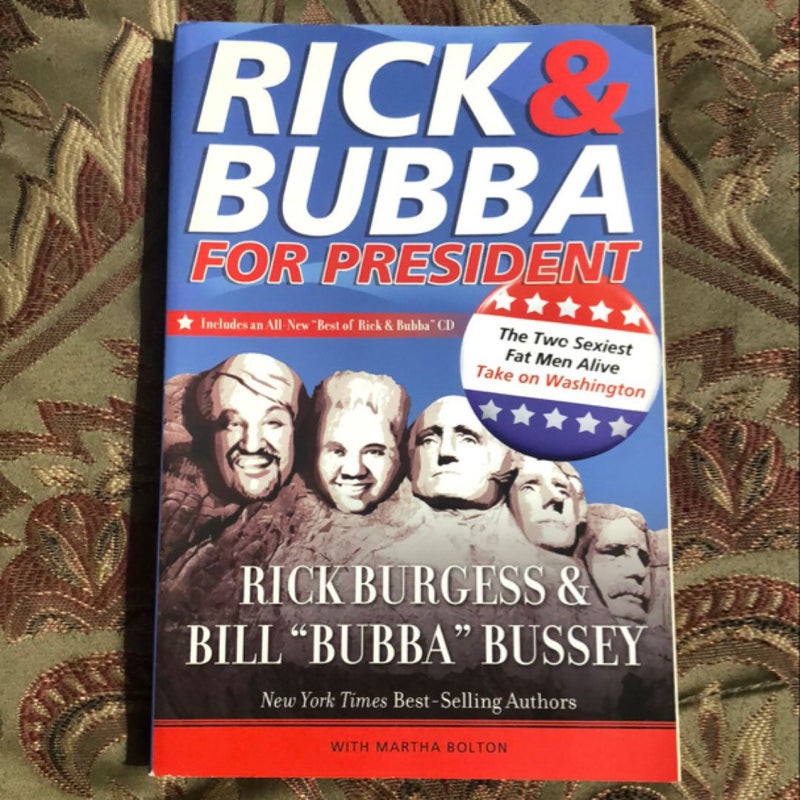 Rick and Bubba for President