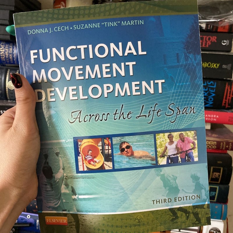 Functional Movement Development Across the Life Span